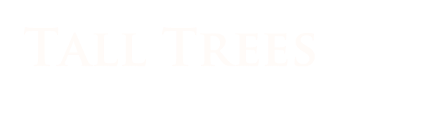 Tall Trees